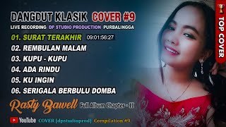Download lagu DANGDUT KLASIK PENGANTAR TIDUR [Album Chapter9] RASTY BAWELL COVER mp3