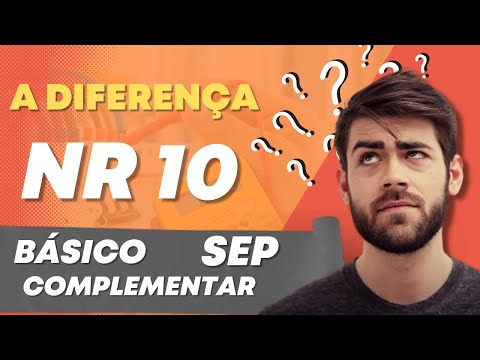 QUAL A DIFERENÇA CURSO NR 10  Básico, SEP e Complementar?