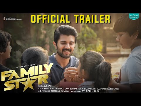 Family Star - Official Trailer | Vijay Devarakonda | Mrunal Thakur | Parasuram | Dil Raju