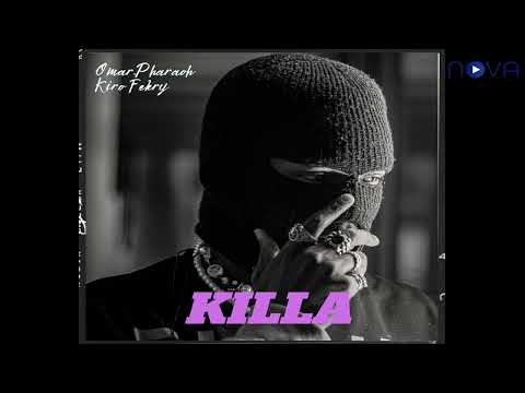 Killa - Omar.Pharaoh & Kiro Fekry - (Prod. SHREDDED)