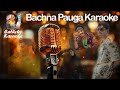 Bachna Pauga Karaoke | Gurnazar Chattha | Krma | ShowKidd | Romantic Song | Peppy | Cathchy Karaoke 