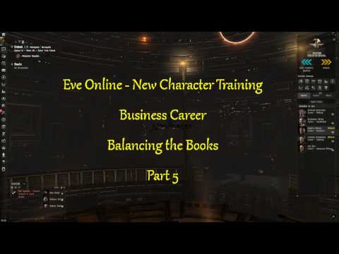 Eve Online – New Character Training – Balancing the Books Part 5