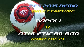 Demo - Napoli vs Athletic Bilbao (Parte 1)