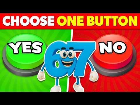 Choose One Button 🤷‍♂️ | Yes or No Challenge | 67 Questions 🟢🔴