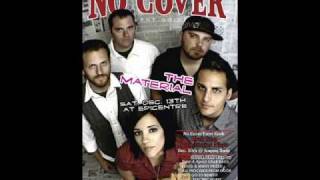 The Material - No One Has To Know.