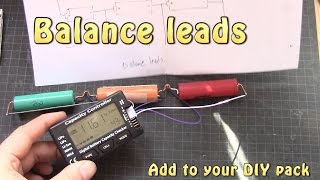 Balance leads on DIY Battery packs how to