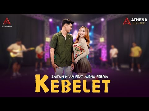 Kebelet - Zaitun Niam ft. Ajeng Febria (Official Live Music) Iki piye dadine? Wes kadung koyok ngene