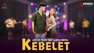 Download lagu Kebelet - Zaitun Niam ft. Ajeng Febria ( Live Music) Iki piye dadine? Wes kadung koyok ngene mp3
