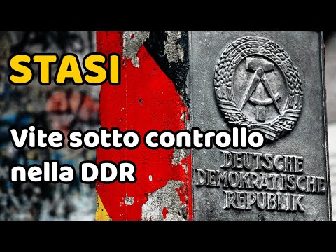 STASI - Vite sotto controllo nella DDR