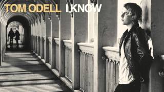 Tom Odell - I Know