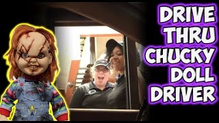 Drive Thru Chucky Doll Driver
