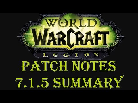 Wow-Legion-7.1.5 PATCH NOTES Summary