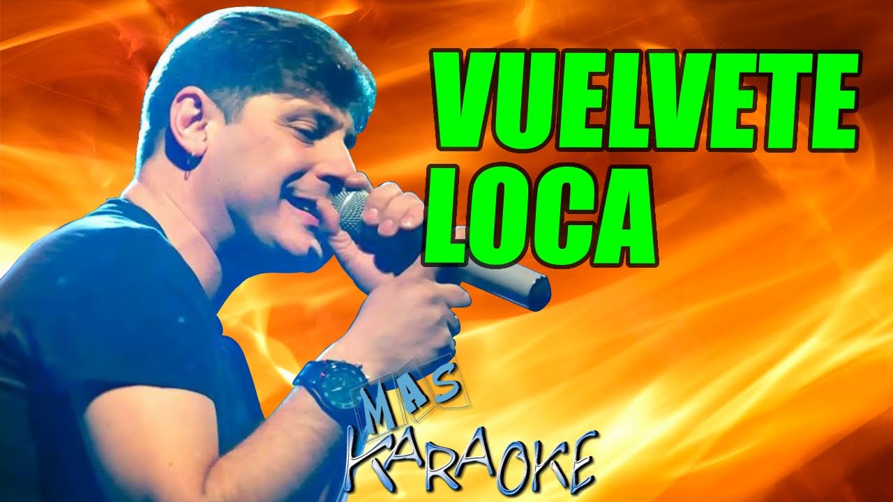 Vuélvete Loca