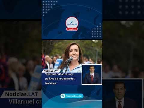 Villarruel critica el uso político de la Guerra de Malvinas