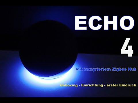 Echo 4. Generation – Unboxing, Einrichtung und erster Eindruck