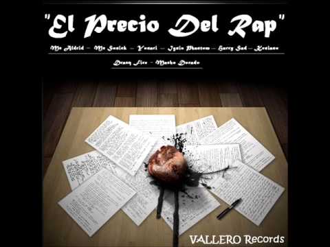 El Precio Del Rap (Prod. VALLERO Records) / RAP ZACATECANO (Zobredosis Lirikal)