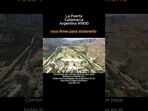 La Puerta, Catamarca desde el Microsoft Flight Simulator #lapuerta #catamarca #argentina #msfs2024