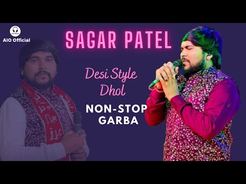 Sagar Patel Garba | Desi Style Dhol | Non-stop | Navratri , Wedding Garba | 2022