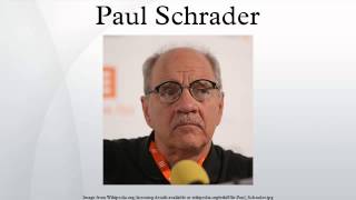 Paul Schrader