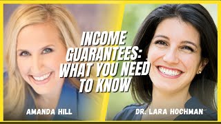 Income Guarantees: What you need to know