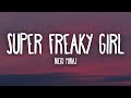Nicki Minaj - Super Freaky Girl Nicki Minaj - Super Freaky Girl