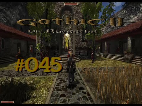 Let´s Play Gothic II Die Rückkehr 1.12.9 Rebalance 045 – Dem Geheimnis auf der Spur