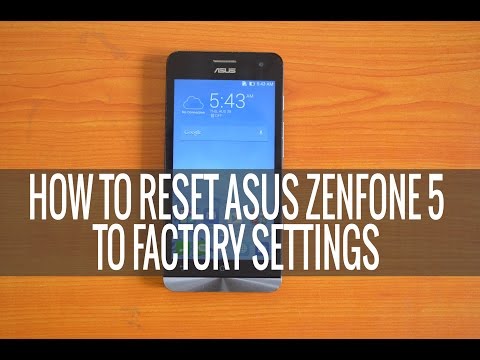How to Reset ASUS Zenfone 5 to Factory Settings