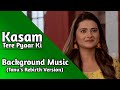 Kasam Background Music 26 TanShi Tanu Rishi