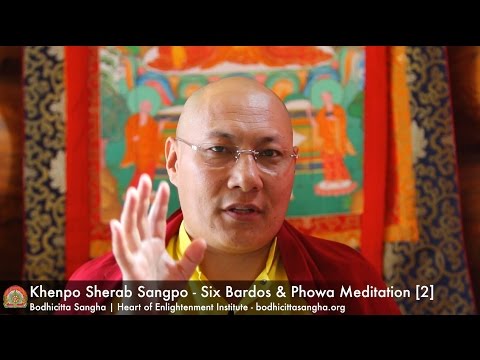 Six Bardos & Phowa Meditation [2]