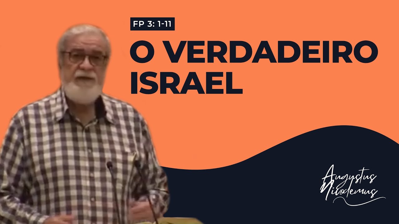 09. O verdadeiro Israel (Fp 3: 1-11)