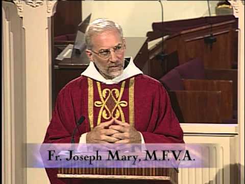 Homilia 14 de agosto 2013 - el P. Joseph Mary MFVA