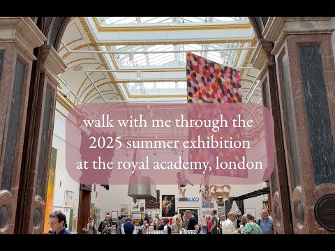 Walk through the Summer Exhibition at the Royal Academy (2025)