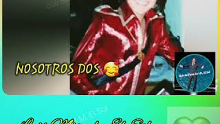 Nosotros Dos. Luis Miguel