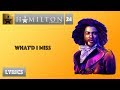 24 Hamilton What D I Miss MUSIC LYRICS