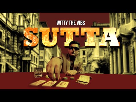 WITTY - SUTTAAa [ OFFICIAL MUSIC VIDEO ]