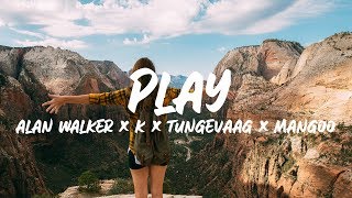 Alan Walker, K-391 - Play (Lyrics) ft. Tungevaag, Mangoo Alan Walker, K-391 - Play (Lyrics) ft. Tungevaag, Mangoo