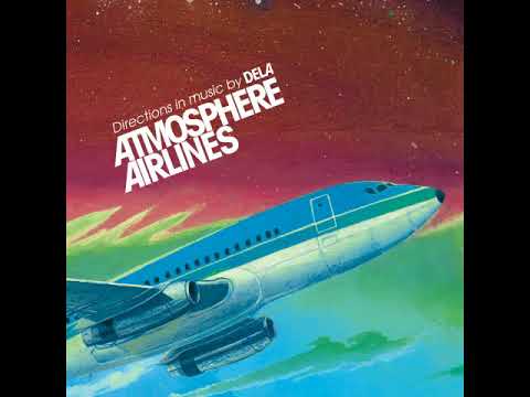 dela - Atmosphere Airlines [Full Album]