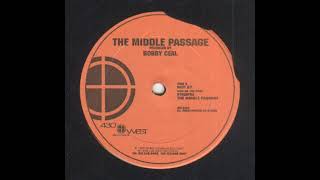 Bobby Ceal ‎– The Middle Passage EP (430 West 1995, Rare Detroit Classic)