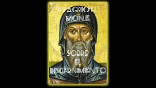 Filocalia - Evagrio el Monje, del discernimiento de las pasiones y de los pensamientos. (Audiolibro)