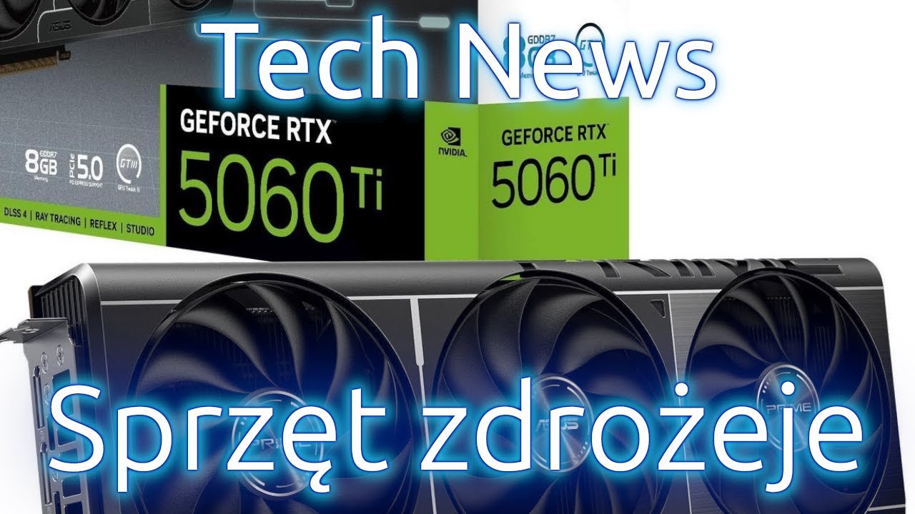 Nowości cyfrowego świata - zamęt w cłach spowoduje wzrost cen (2025-04-19)