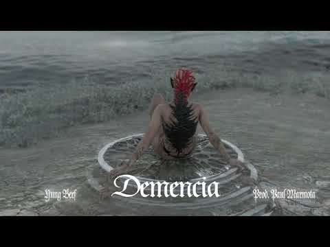 YUNG BEEF & PAUL MARMOTA - DEMENCIA