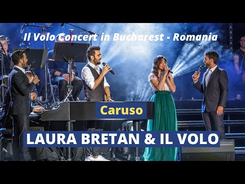 Laura Bretan & Il Volo - Caruso (Bucharest, Arenele Romane - 08/07/2021)