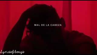 Mal de la Cabeza - Mau y Ricky ft. Becky G (Lyrics)