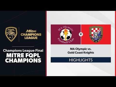 FQPL Champions League Women Final - MA Olympic vs. Gold Coast Knights Highlights