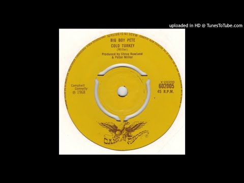 Big Boy Pete - Cold Turkey