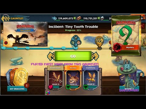 Dragons Rise of Berk Played first part of Gauntlet called Incident Tiny Tooth Trouble