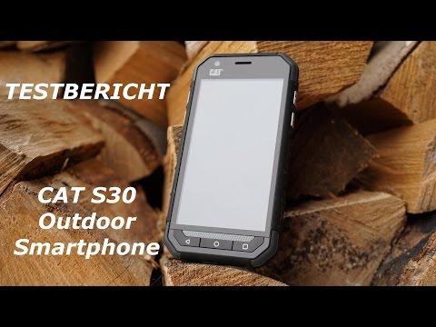 Test: Cat S30 Outdoor Smartphone | deutsch