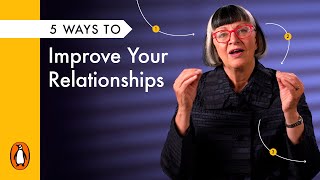 5 Ways To Improve Your Relationships with Philippa Perry