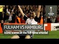 Fulham vs Hamburg (2010) | Final whistle scenes as Fulham reached the Europa League final!