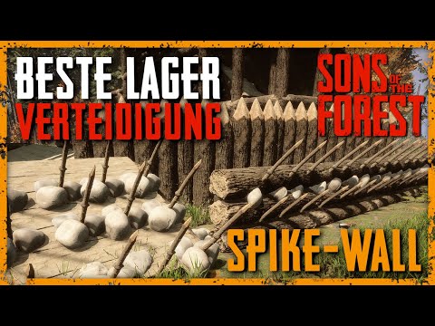 Build the best camp defense - Spike Wall - Sons of The Forest / SOFT